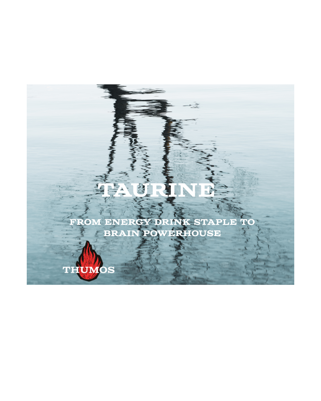 Taurine: From Energy Drink Staple to Brain Powerhouse
